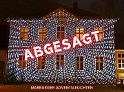 Absage Marburger Adventsleuchten