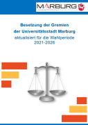 Die Broschüre zur „Besetzung der Gremien der Universitätsstadt Marburg“ liegt nun für die Wahlperiode 2021 bis 2026 vor.