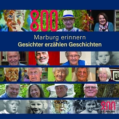 Die Stadtschrift "Marburg erinnern. Gesichter erzählen Geschichten" porträtiert ältere Marburger*innen - ihre Lebensgeschichten stehen zugleich für ein Stück Stadtgeschichte. © Universitätsstadt Marburg