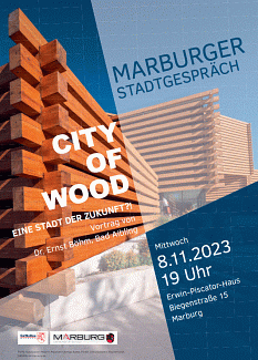 City of Wood Plakat © Universitätsstadt Marburg