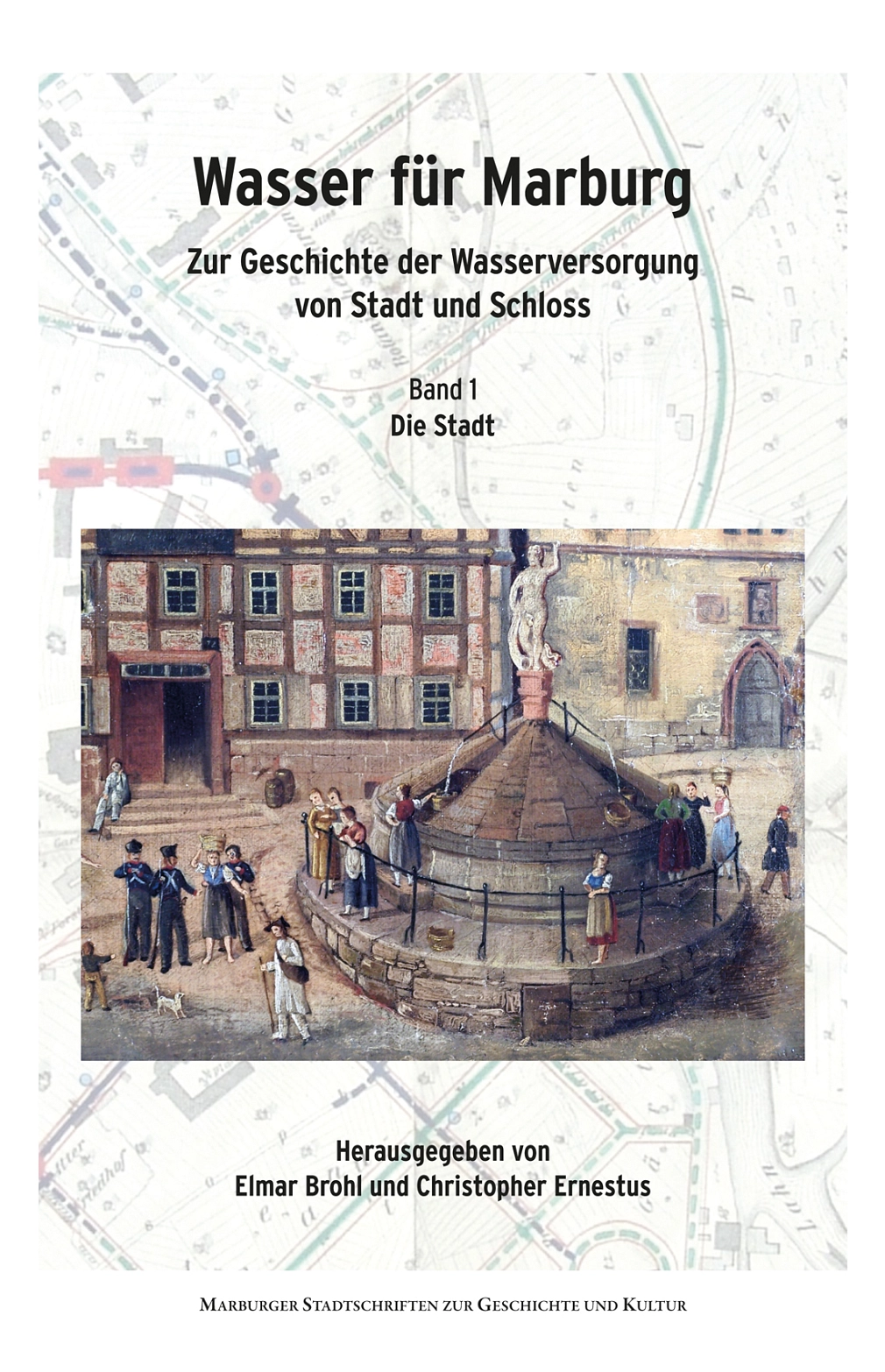 Stadtschrift Nr. 111 Wasser für Marburg&nbsp;&copy;&nbsp;Universitätsstadt Marburg
